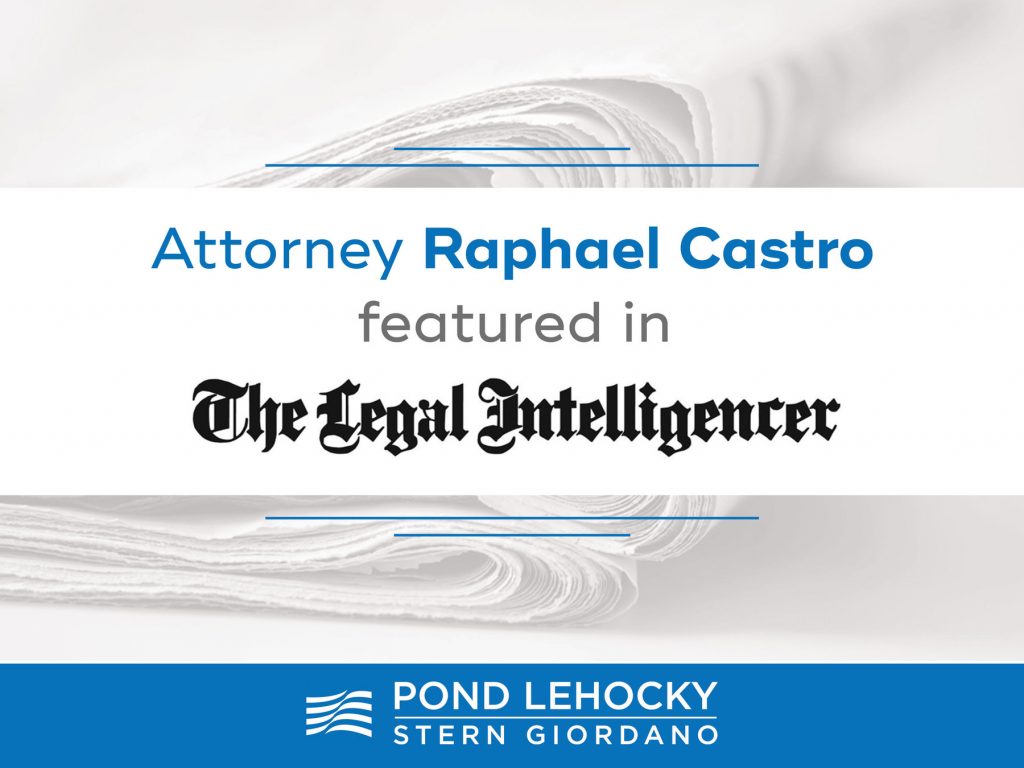 Pond Lehocky Associate Featured in The Legal Intelligencer