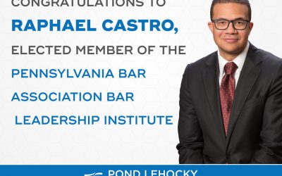 El asociado Raphael Castro es elegido miembro del Instituto de Liderazgo del Colegio de Abogados de Pensilvania