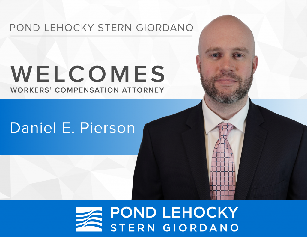 Experienced Workers’ Comp Attorney Daniel E. Pierson Joins Pond Lehocky’s Pittsburgh Office