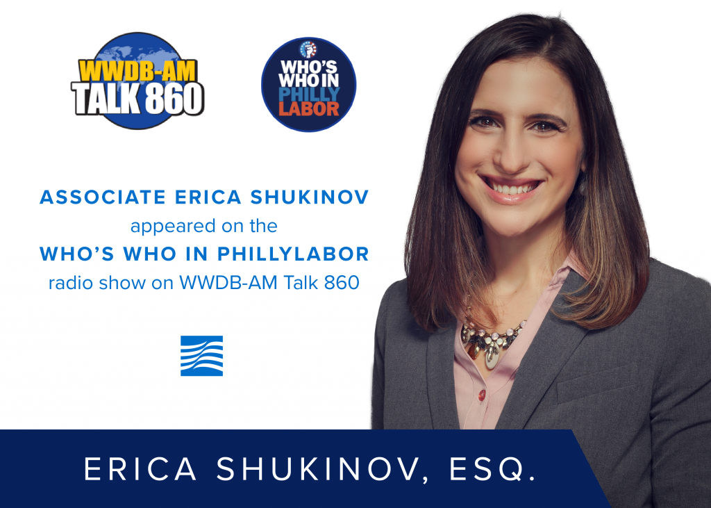 Pond Lehocky’s Erica Shikunov appears on PhillyLabor radio show