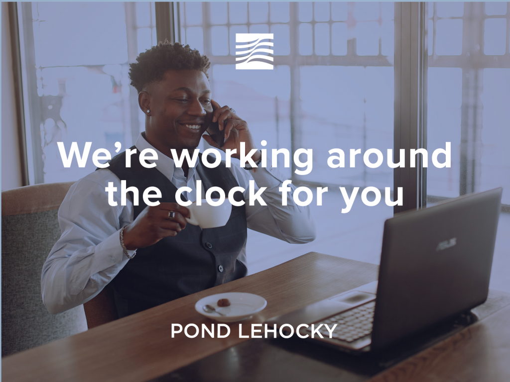 We’re working around the clock for you