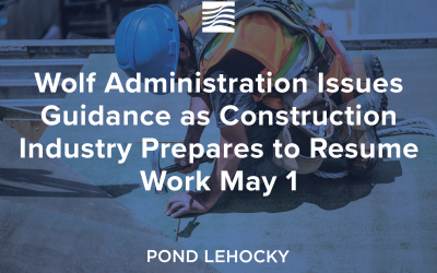 La Administración Wolf emite orientaciones mientras el sector de la construcción se prepara para reanudar las obras el 1 de mayo