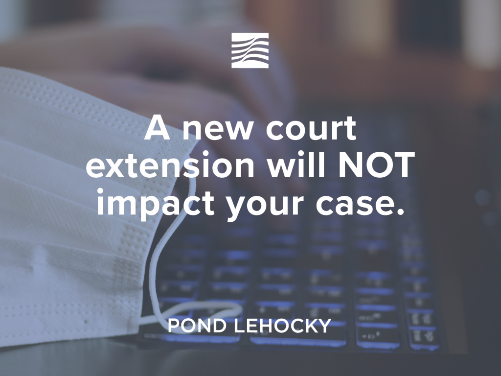 A new court extension will NOT impact your case.