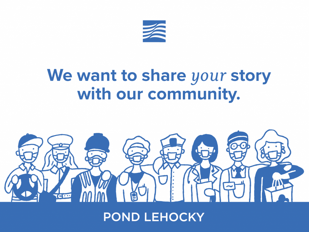We want to share your story with our community.
