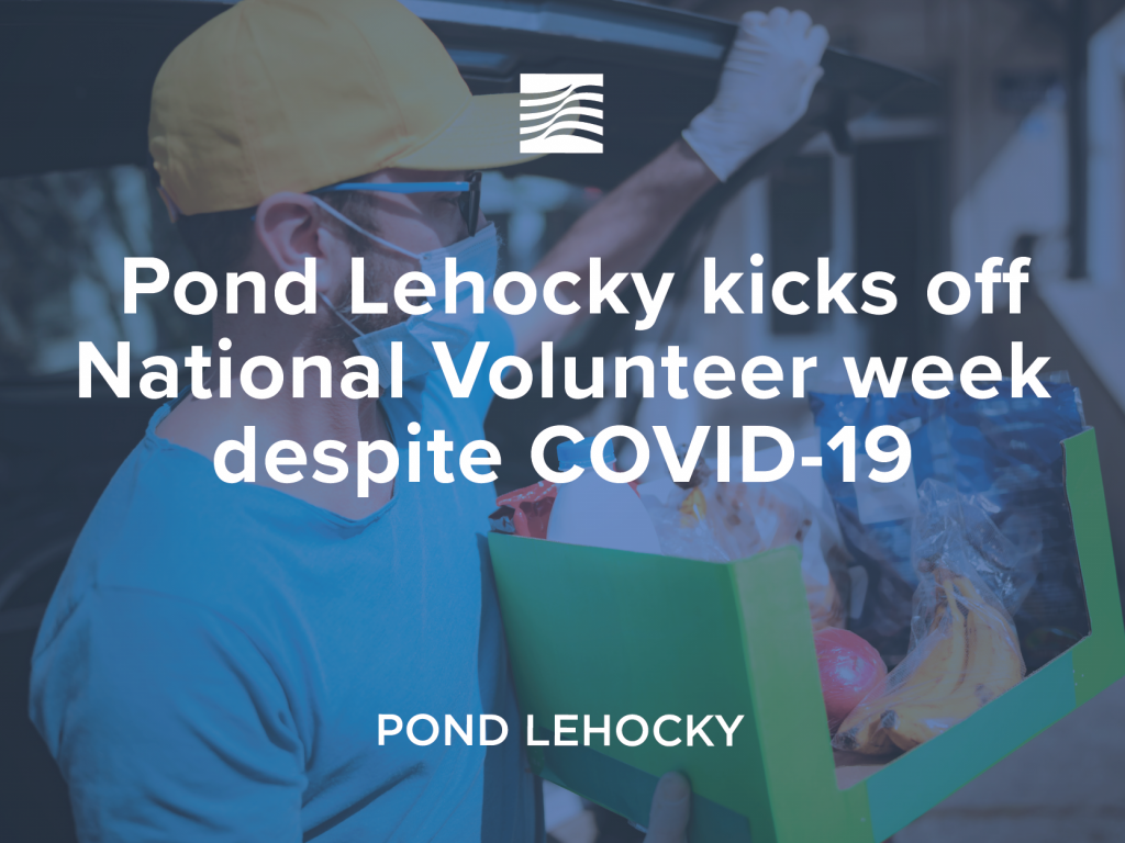 Pond Lehocky kicks off National Volunteer week despite COVID-19