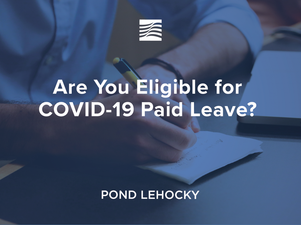 Are You Eligible for COVID-19 Paid Leave?