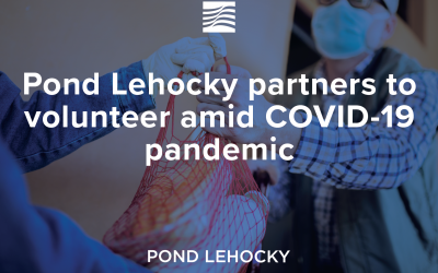 Pond Lehocky partners to volunteer amid COVID-19 pandemic