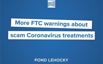 More FTC warnings about scam Coronavirus treatments