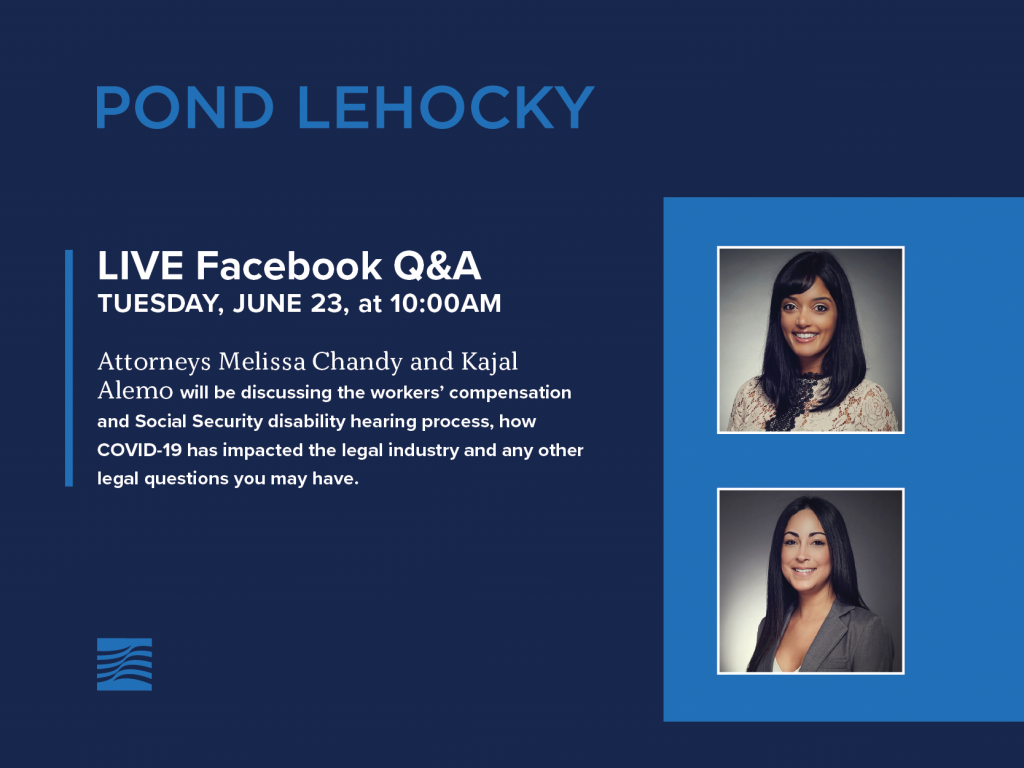 Pond Lehocky attorneys Kajal Alemo and Melissa R. Chandy to host a Facebook Live Q and A