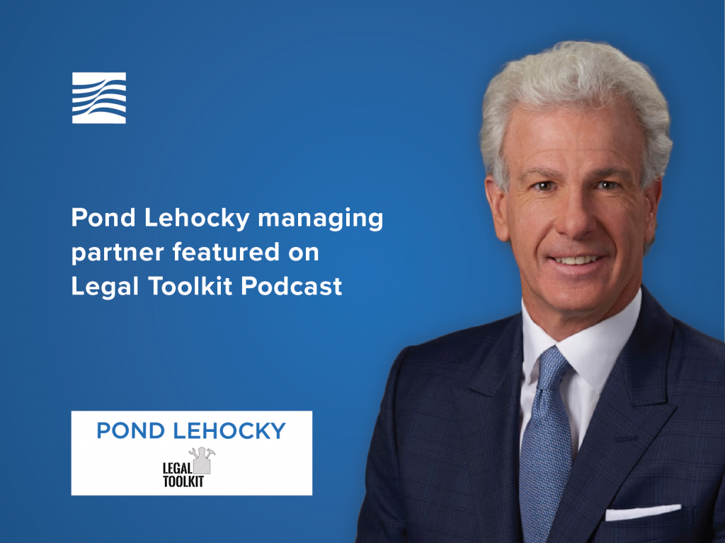 Pond Lehocky managing partner featured on Legal Toolkit Podcast