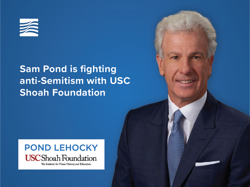 Sam Pond is fighting anti-Semitism with USC Shoah Foundation