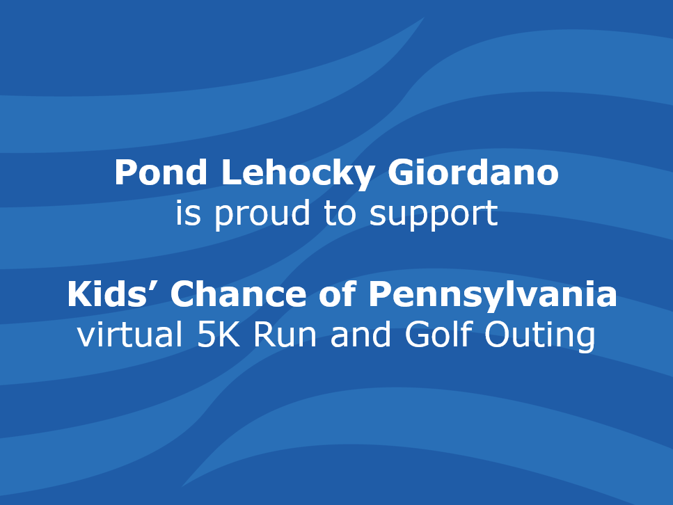 Pond Lehocky Giordano is proud to support Kids’ Chance of Pennsylvania virtual 5K Run and Golf Outing