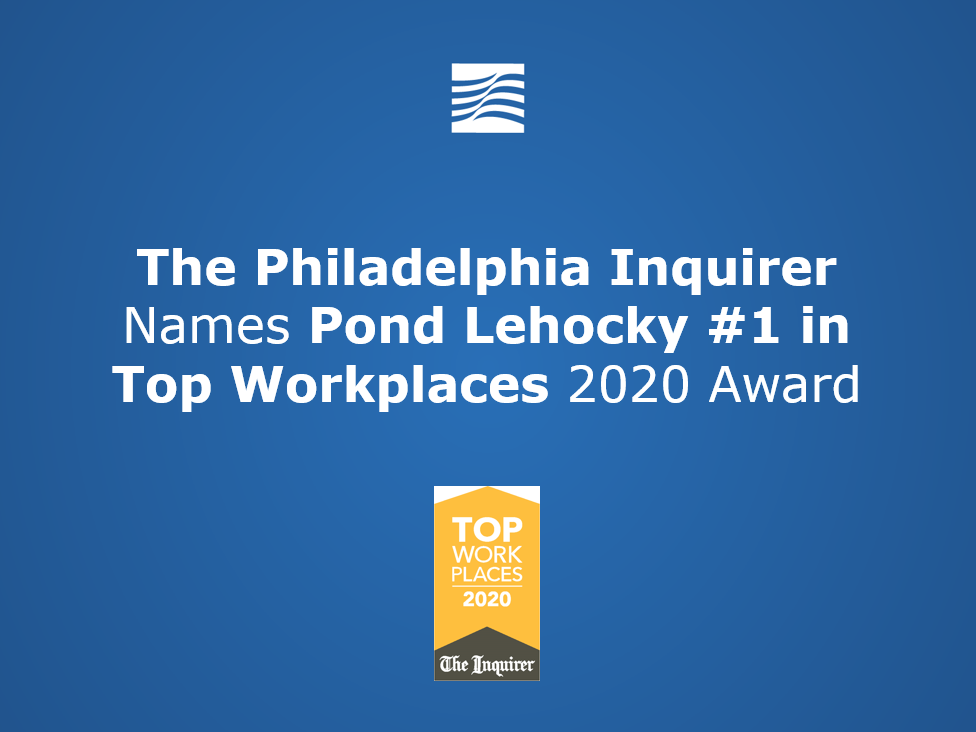 The Philadelphia Inquirer Names Pond Lehocky #1 in Top Workplaces 2020 Award