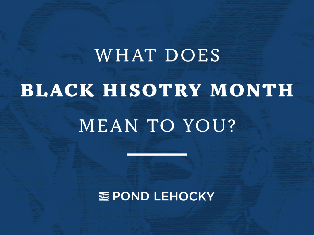 What does Black History Month mean to you?