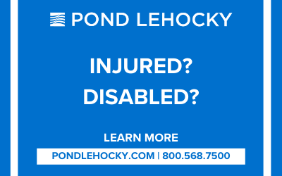 Injured? Disabled? Pond Lehocky will fight for you!
