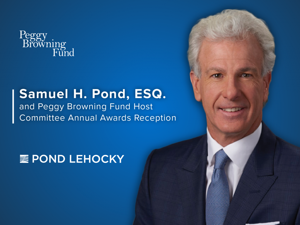 Samuel H. Pond and Peggy Browning Fund Host Committee hold Annual Awards Reception