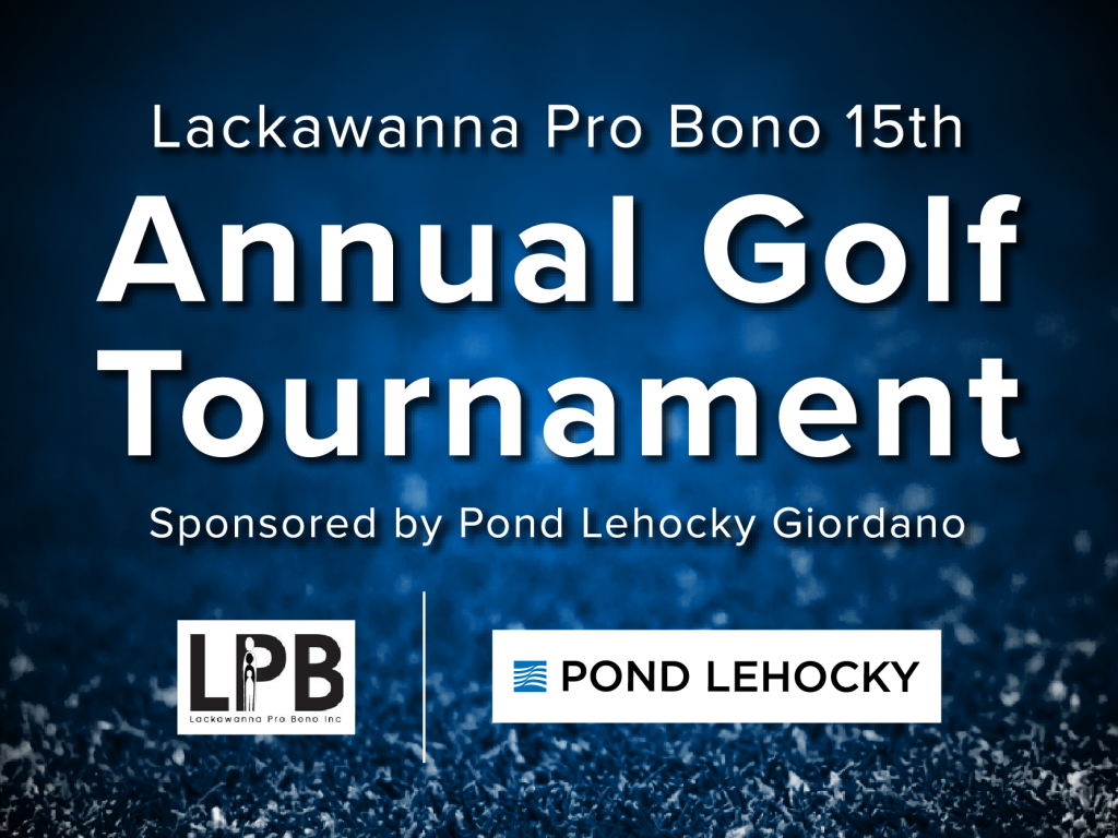 Lackawanna Pro Bono 15th Annual Golf Tournament Sponsored by Pond Lehocky Giordano