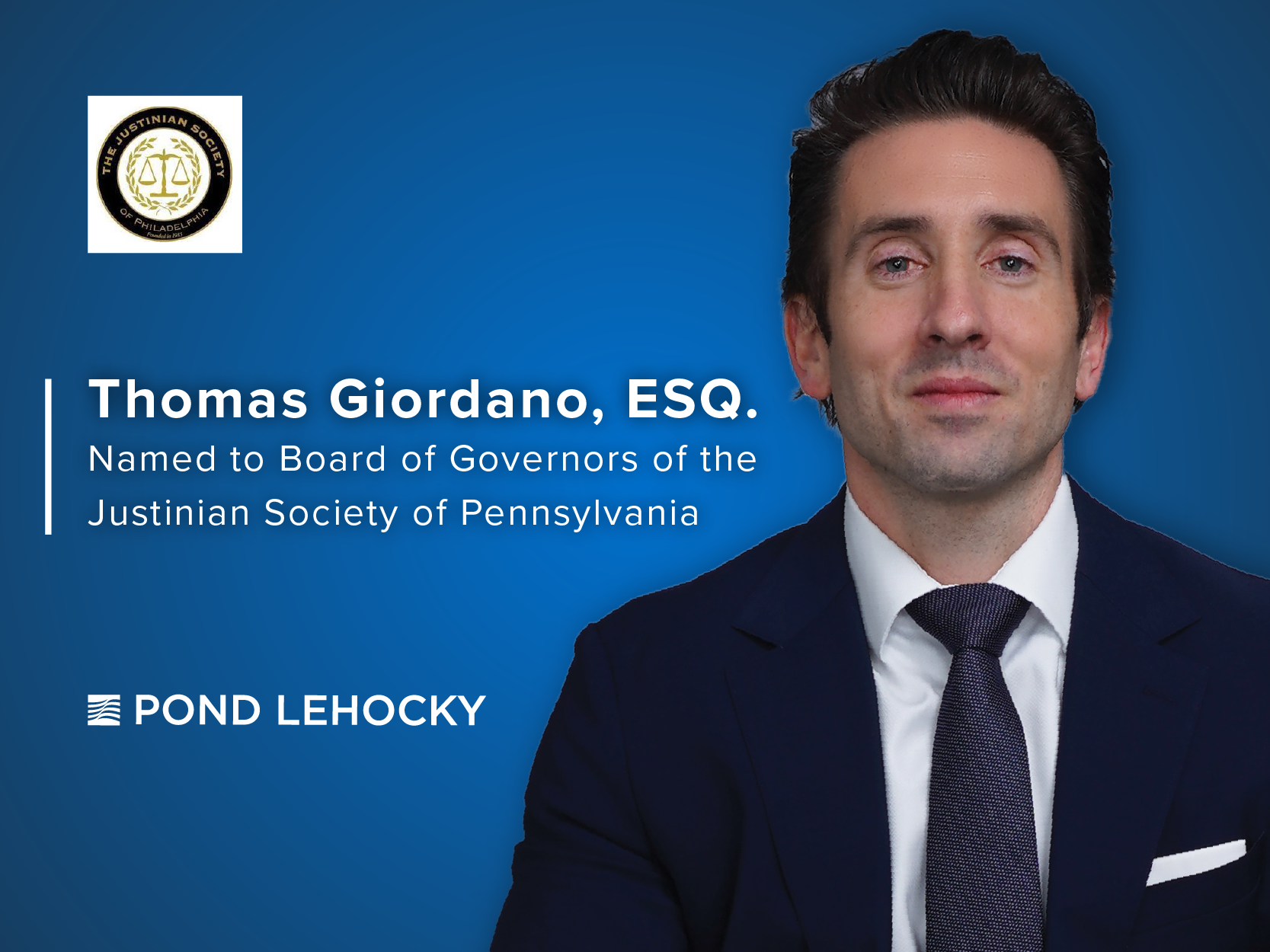 Thomas J. Giordano, Pond Lehocky Giordano Founding Partner, Named to Board of Governors of the Justinian Society of Pennsylvania
