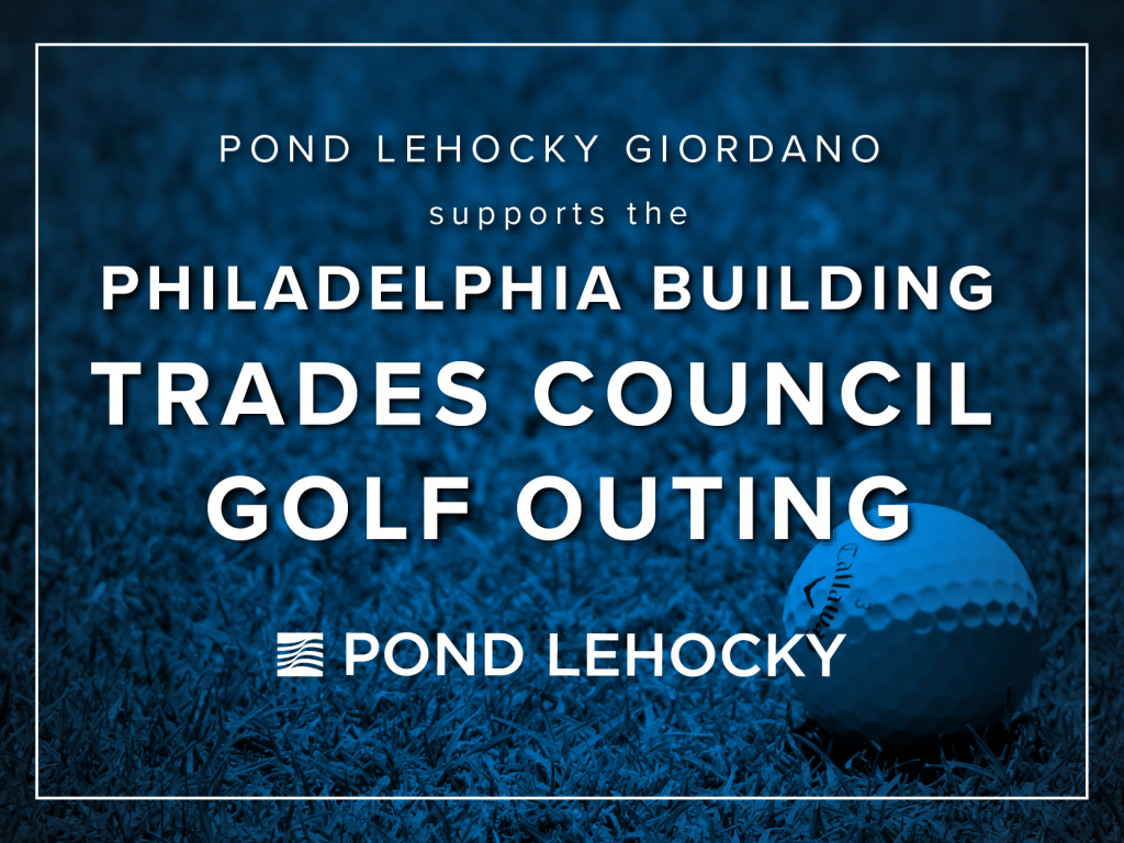 Pond Lehocky Giordano supports the Philadelphia Building Trades Council Golf Outing